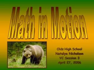 Olds High School Natalya Nicholson VC Session 3 April 27, 2006