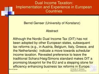 Dual Income Taxation: Implementation and Experience in European Countries