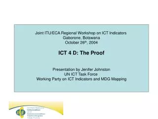 Joint ITU/ECA Regional Workshop on ICT Indicators Gaborone, Botswana October 26 th , 2004