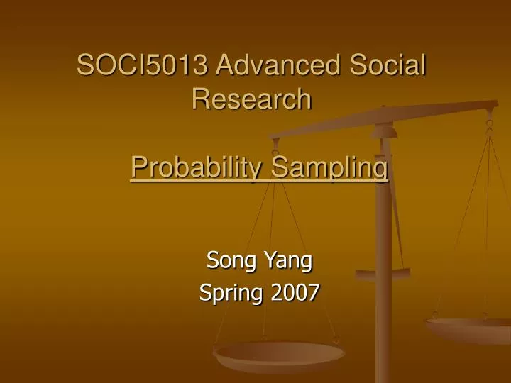soci5013 advanced social research probability sampling