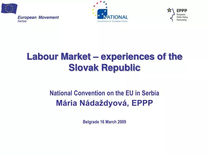 labour market experiences of the slovak republic