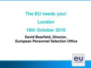 The EU needs you! London 18th October 2010