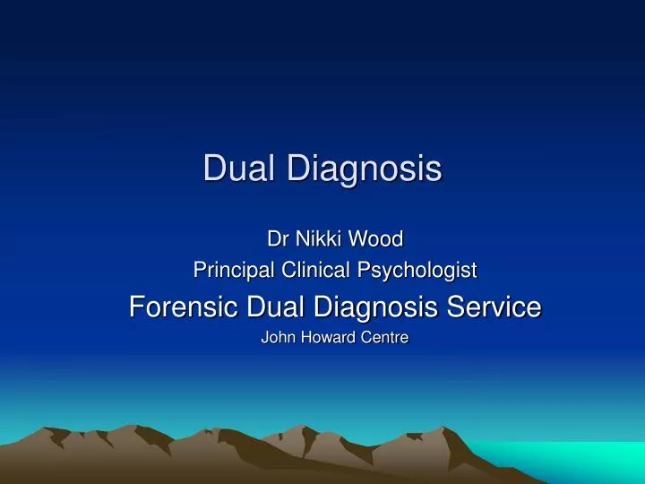 dual diagnosis