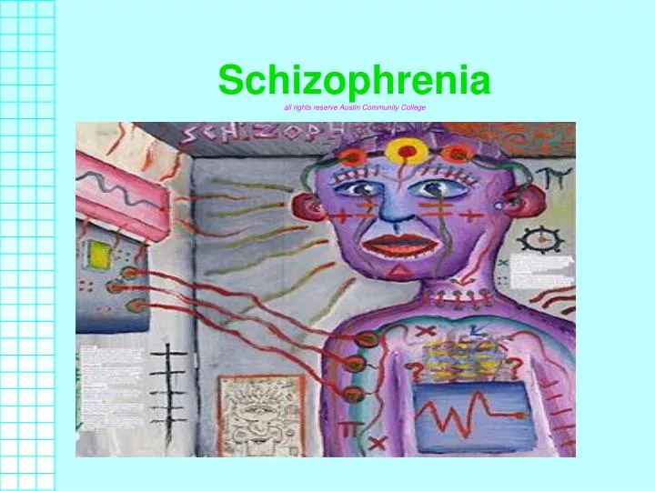 schizophrenia all rights reserve austin community college