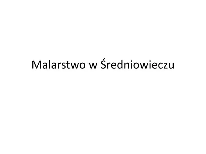 malarstwo w redniowieczu