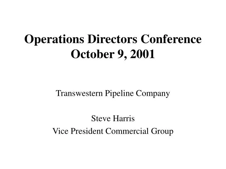 operations directors conference october 9 2001