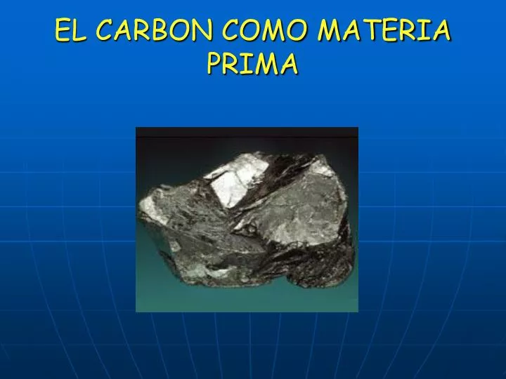 el carbon como materia prima
