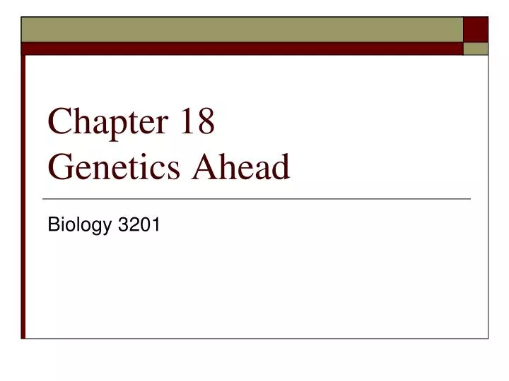 chapter 18 genetics ahead