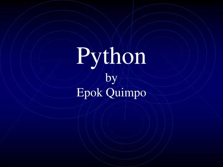 python by epok quimpo
