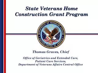 State Home Construction Grant Program