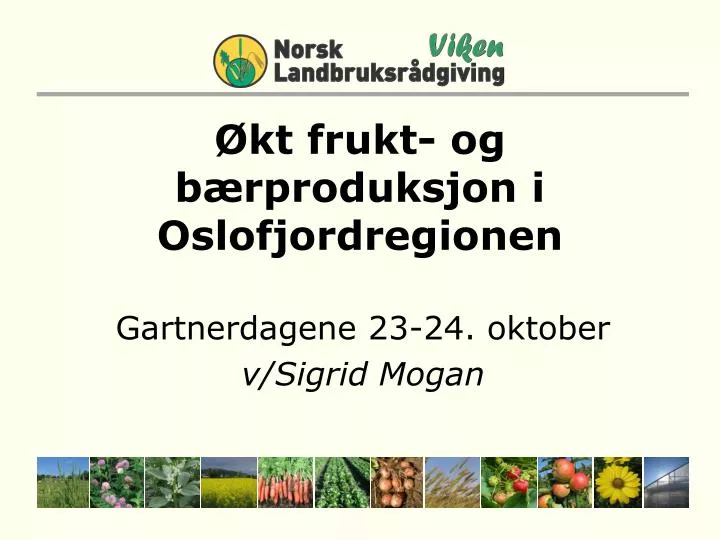 kt frukt og b rproduksjon i oslofjordregionen