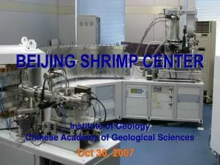 BEIJING SHRIMP CENTER Institute of Geology Chinese Academy of Geological Sciences