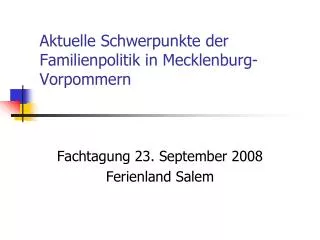 aktuelle schwerpunkte der familienpolitik in mecklenburg vorpommern