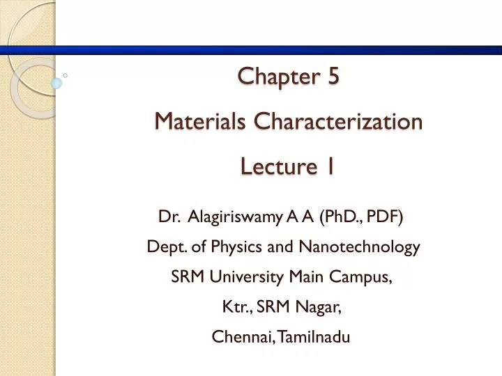 chapter 5 materials characterization lecture 1