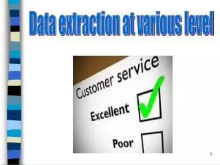 Data extraction at various level