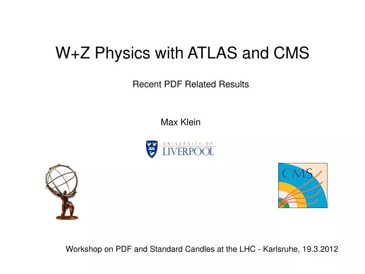 w z physics with atlas and cms