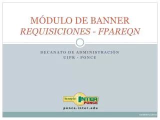 MÓDULO DE BANNER REQUISICIONES - FPAREQN