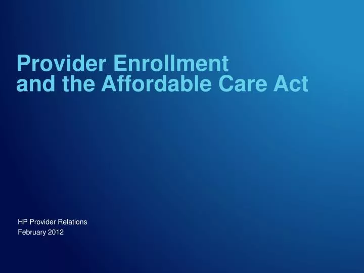 provider enrollment and the affordable care act
