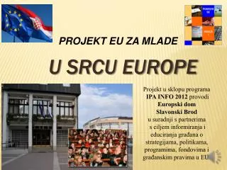 u srcu europe