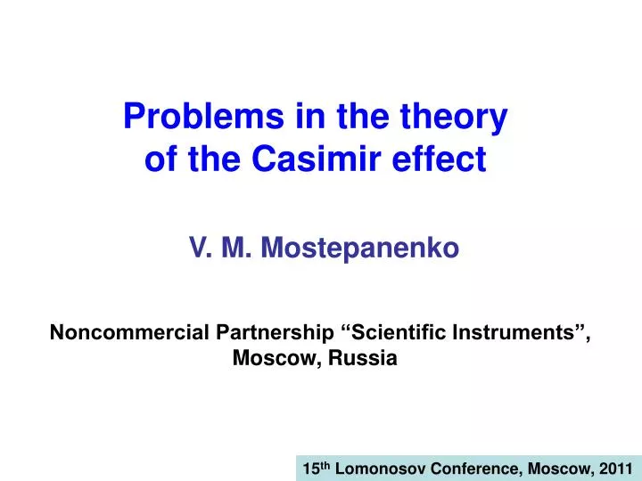 problems in the theory of the casimir effect
