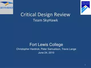 Critical Design Review Team SkyHawk