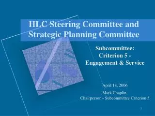 HLC Steering Committee and Strategic Planning Committee