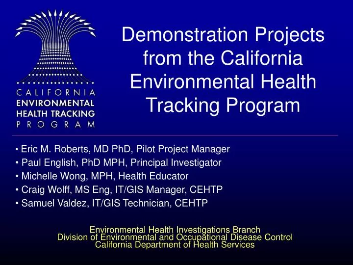 demonstration projects from the california environmental health tracking program
