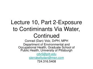 Lecture 10, Part 2-Exposure to Contiminants Via Water, Continued