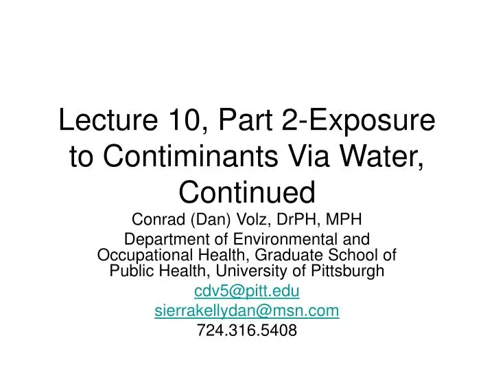 lecture 10 part 2 exposure to contiminants via water continued