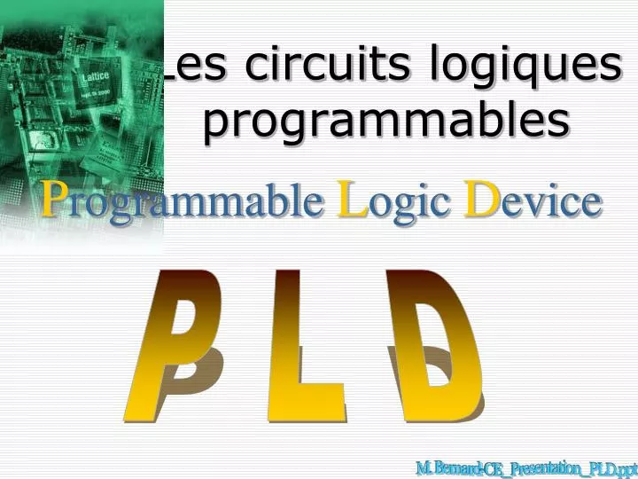 les circuits logiques programmables