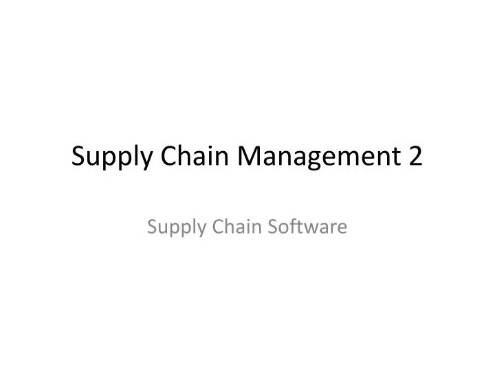 supply chain management 2