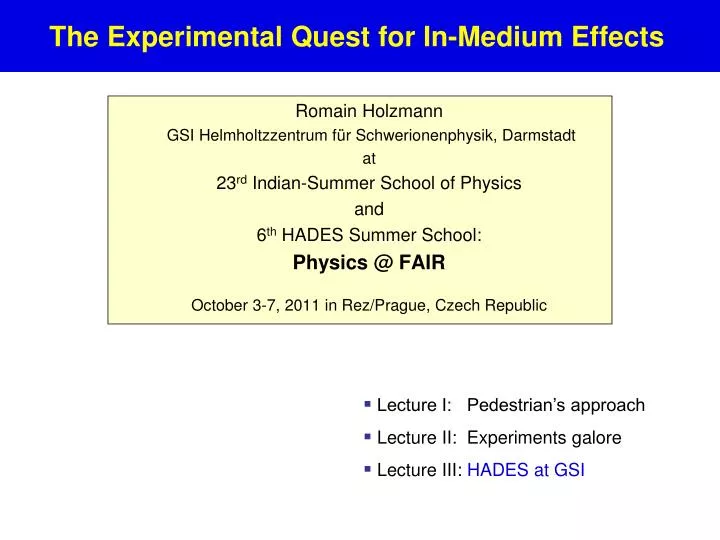 the experimental quest for in medium effects