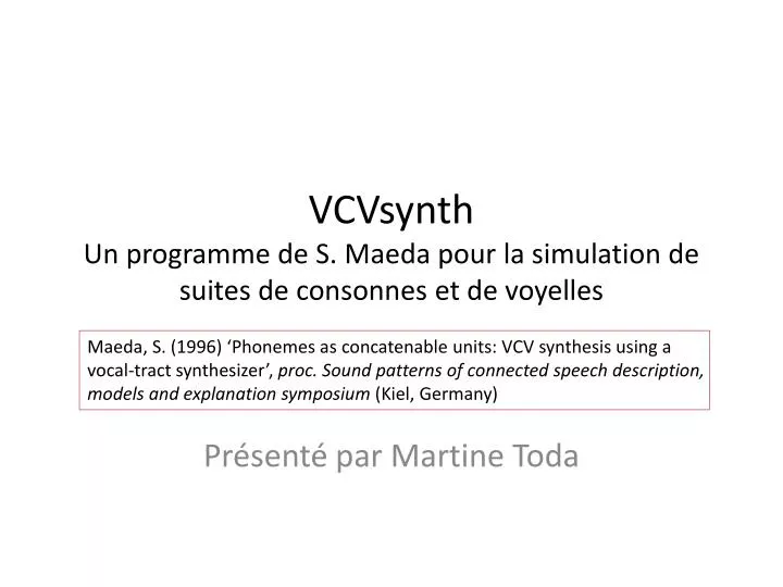 vcvsynth un programme de s maeda pour la simulation de suites de consonnes et de voyelles