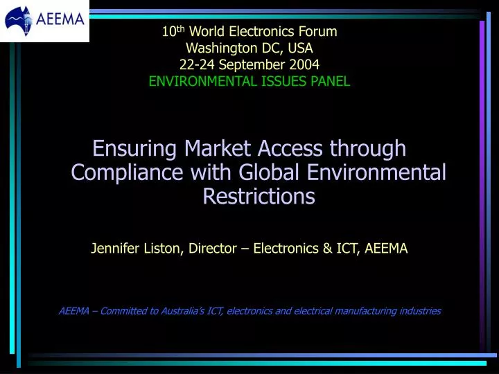 10 th world electronics forum washington dc usa 22 24 september 2004 environmental issues panel