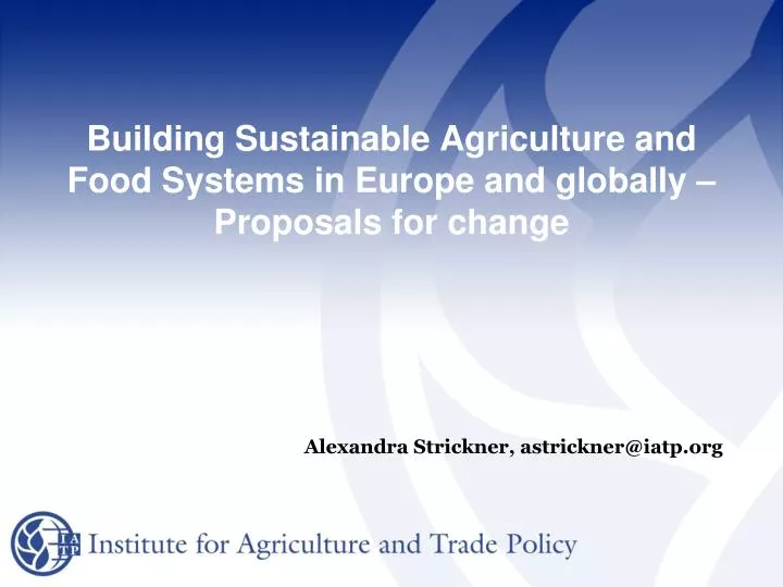 building sustainable agriculture and food systems in europe and globally proposals for change