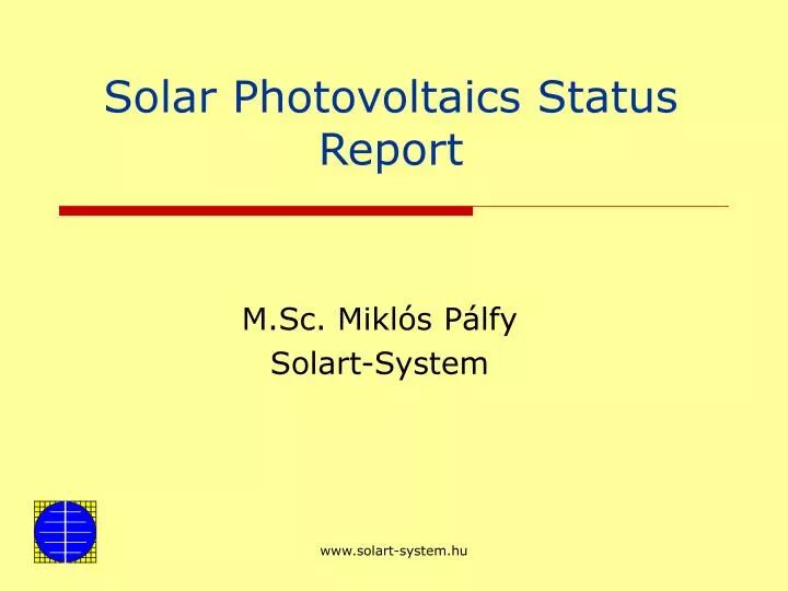 solar photovoltaics status report