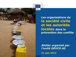les organisations de la soci t civile et les autorit s locales dans la pr vention des conflits