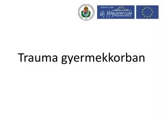 trauma gyermekkorban