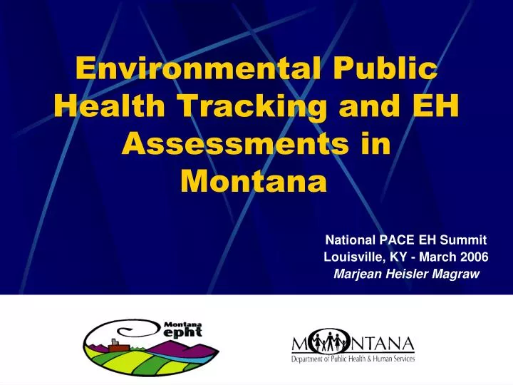 environmental public health tracking and eh assessments in montana