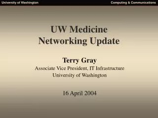 UW Medicine Networking Update