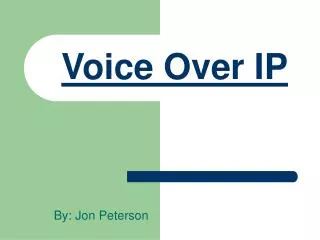 Voice Over IP