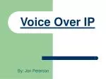 Voice Over IP - slide 1