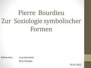 pierre bourdieu zur soziologie symbolischer formen