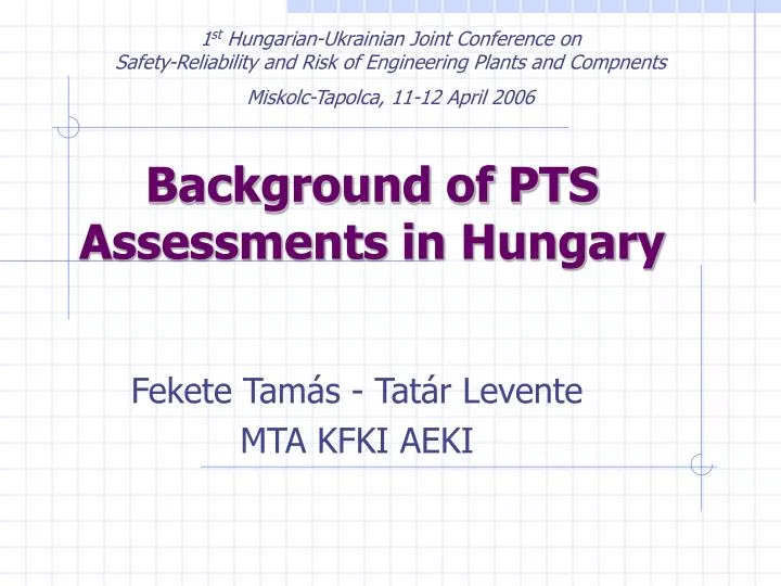 background of pts assessments in hungary
