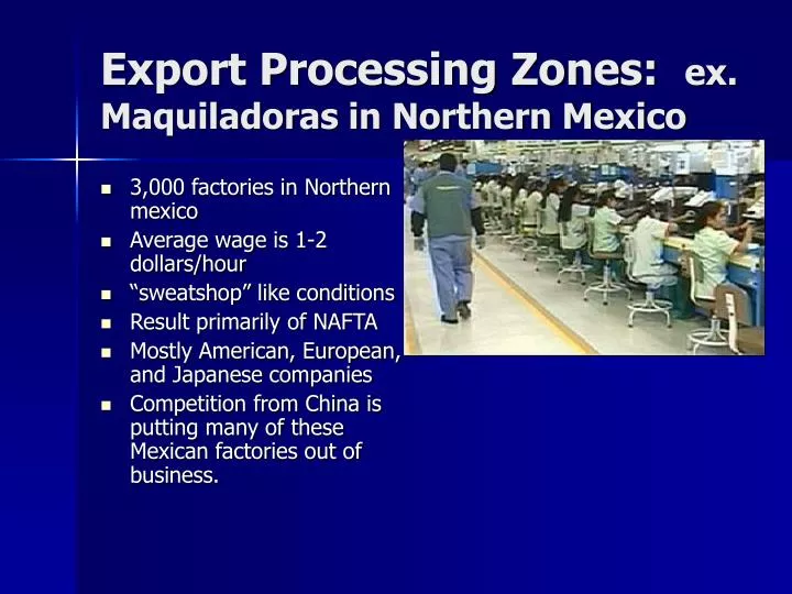 export processing zones ex maquiladoras in northern mexico