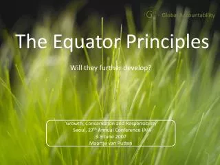 The Equator Principles Will they further develop?