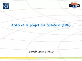 ASIS et le projet EU DataGrid (EDG)