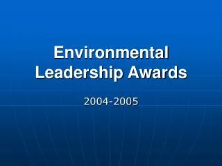 Environmental Leadership Awards