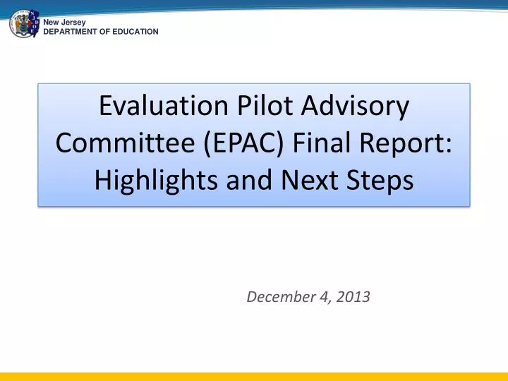 evaluation pilot advisory committee epac final report highlights and next steps