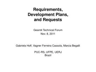 Requirements, Development Plans, and Requests